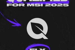 北美FLY成为全球最后一支锁定2025温哥华MSI参赛资格的队伍
