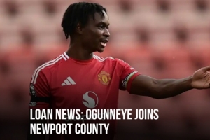 官方：曼联19岁右后卫奥贡内耶租借英乙纽波特郡 租期为25-26赛季