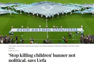 欧足联称欧超杯“停止杀害儿童和平民”横幅无关政治：是人道呼吁